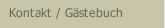 Kontakt / Gästebuch
