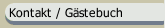 Kontakt / Gästebuch